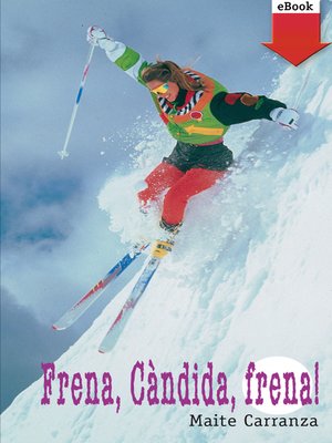 cover image of Frena, Càndida, frena!